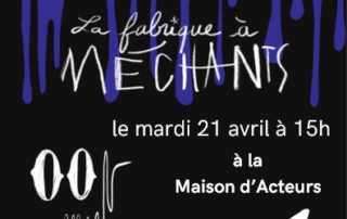 La Fabrique à Méchants